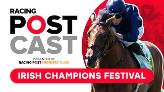 Racing Postcast: Irish Champions Festival preview show with David Jennings and Graeme Rodway