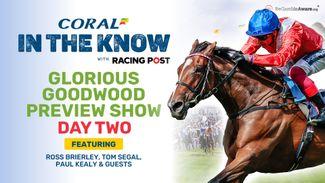 Watch: Glorious Goodwood day two preview and tipping show with Tom Segal and Graeme Rodway