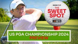 The Sweet Spot | US PGA Championship | Golf Betting Tips