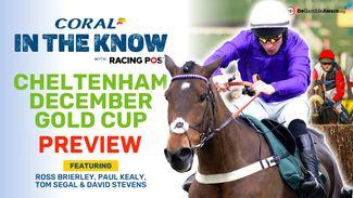 Watch: preview and tipping show for December Gold Cup day at Cheltenham with Tom Segal and Paul Kealy