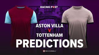 Aston Villa v Tottenham predictions, odds and betting tips