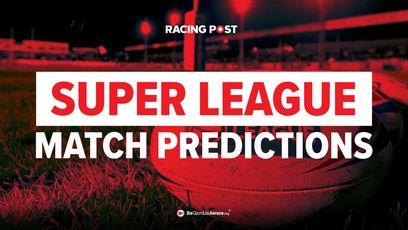 Friday's Betfred Super League predictions and betting tips
