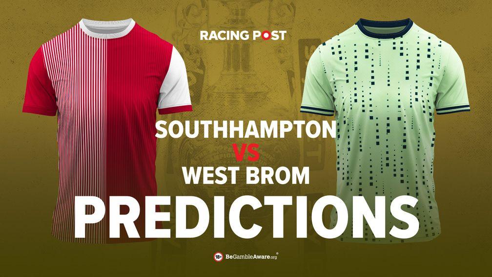 Southampton vs West Brom prediction, betting tips and odds