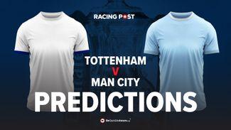 Tottenham v Man City predictions, odds and betting tips: get 30-1 on a goal to be scored with Betfair
