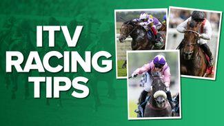 ITV Racing tips: one key runner from each of the ten races on ITV on Saturday