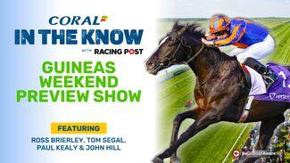 Watch: Guineas weekend preview and tipping show with Tom Segal and Paul Kealy