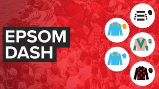 3.45 Epsom: speedsters set to fly in fastest five furlongs of all, the Dash