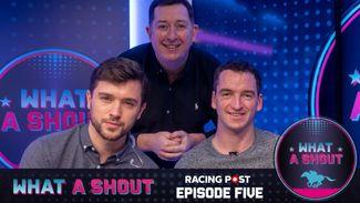 What A Shout Episode 5: Patrick Mullins joins the team to discuss the hot topics