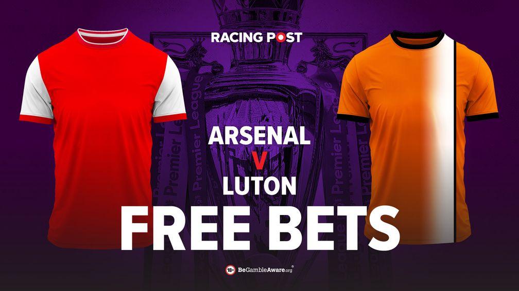 arsenal vs luton free bets
