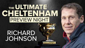 Richard Johnson: 'He's very much ahead of the handicapper if he gets into the County or the Martin Pipe'