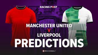 Manchester United vs Liverpool prediction, odds and betting tips