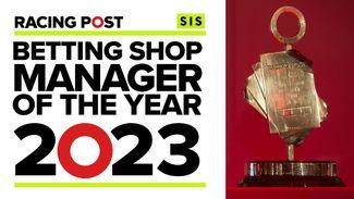 Introducing the final eight chasing the Betting Shop Manager of the Year title