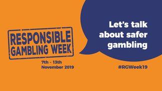 Responsible gambling is more than just a buzz phrase – it's what we do every day