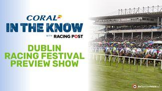 Watch: top tipsters Tom Segal and Paul Kealy preview the Dublin Racing Festival