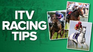 ITV Racing tips: one key runner from each of the six races on ITV4 on Thursday