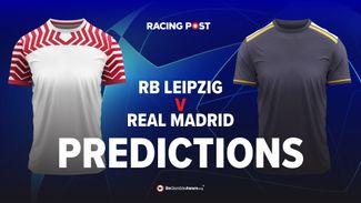 Leipzig v Real Madrid predictions, odds and betting tips