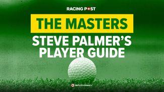 The Masters 2024: Steve Palmer's guide for all 89 players in the Augusta National field
