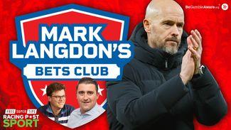 Mark Langdon's Bets Club: Weekend football betting and tipping podcast