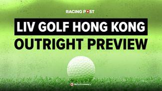 Steve Palmer's LIV Golf Hong Kong predictions & free golf betting tips