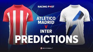 Atletico Madrid v Inter predictions, odds and betting tips