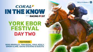 Watch: York Ebor festival day two preview and tipping show with Tom Segal and Paul Kealy