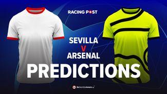Sevilla v Arsenal Champions League predictions, betting odds & tips + grab a £40 free bet from Paddy Power