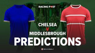 Chelsea v Middlesbrough predictions, odds and betting tips: Depleted Boro face capital punishment