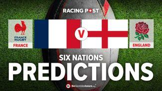 France v England Six Nations predictions and rugby betting tips