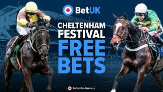 Cheltenham Festival betting offer: get £30 in free bets with BetUK + Day 4 Tips