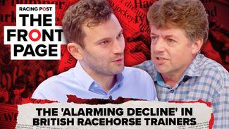 The Front Page: the 'alarming decline' in British racehorse trainers