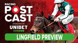 Racing Postcast: Lingfield Winter Million tipping and preview show