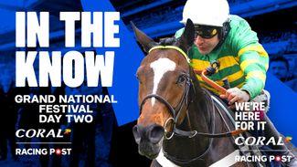 Watch: Grand National festival day two preview show with top tipsters Tom Segal and Paul Kealy