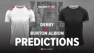 Derby v Burton predictions, odds and betting tips