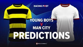 Young Boys v Manchester City Champions League predictions, betting odds & tips + grab a £40 free bet from Paddy Power