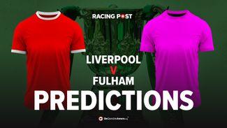 Liverpool v Fulham predictions, odds and betting tips