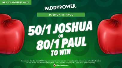Joshua vs Paul: get 50-1 Joshua or 80-1 Paul to win with Paddy Power